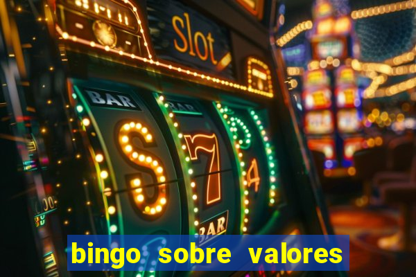 bingo sobre valores para imprimir